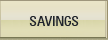 Savings